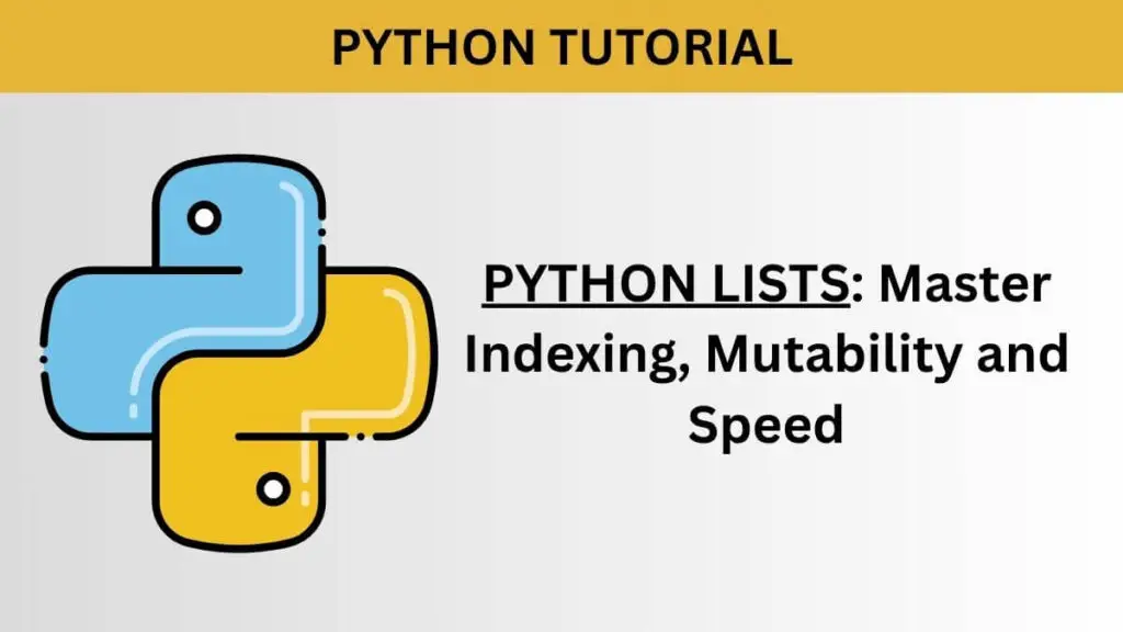 Python list manipulation tutorial featured image demonstrating mutable data structure and array methods.