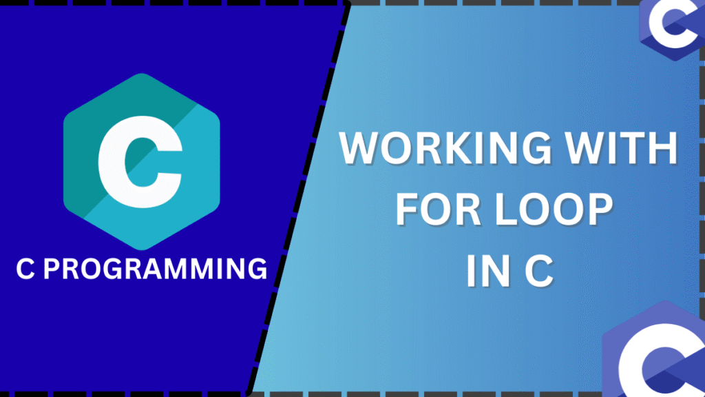 Blog post thumbnail featuring the C programming logo and bold text reading Mastering the For Loop: Syntax & Logic.